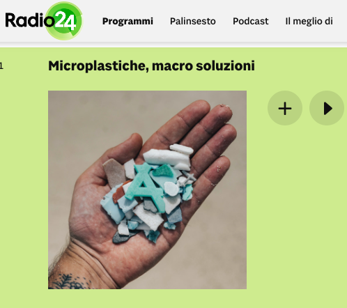 Radio24: Microplastiche, macro soluzioni
